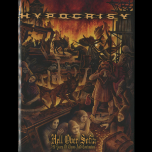 Hell Over Sofia (20 Years Of Chaos And Confusion)