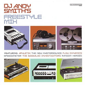 DJ Andy Smiths Freestyle Mix