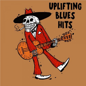 Uplifting Blues Hits