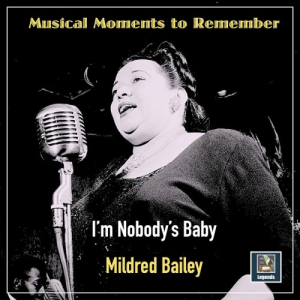 Musical Moments to Remember: I'm Nobody's Baby