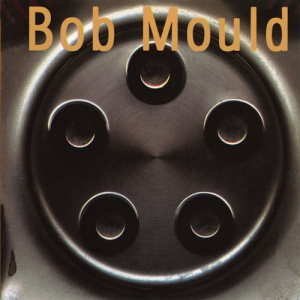 Bob Mould (Hubcap) [Deluxe Edition]