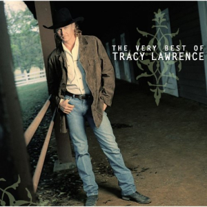 The Very Best of Tracy Lawrence (2007 Remaster)