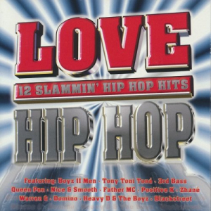 Love Hip Hop 12 Slammin Hip Hop Hits