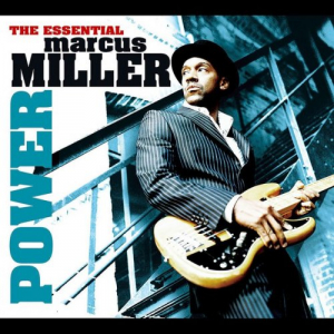 Power: The Essential Marcus Miller