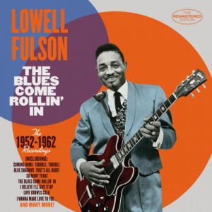 The Blues Come Rollin' In: 1952 - 1962 Recordings