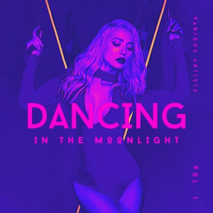 Dancing In The Moonlight, Vol. 1
