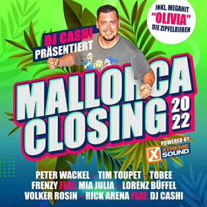 DJ Cashi prÃ¤sentiert Mallora Closing 2022 powered by Xtreme Sound