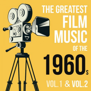 The Greatest Film Music of the 1960s, Vol. 1 & Vol. 2