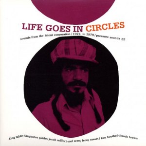 Life Goes In Circles - Sounds From The Talent Corporation 1974 To 1979