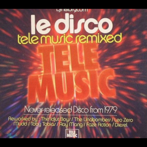 Le Disco (Tele Music Remixed)