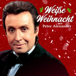 WeiÃŸe Weihnacht mit Peter Alexander EP