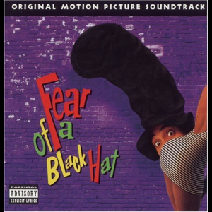 Fear Of A Black Hat  - OST - Reissue