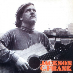 Jackson C Frank (Remastered) (2001 Remastered Version)