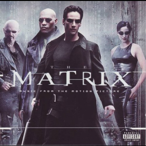 The Matrix (Music From The Motion Picture)