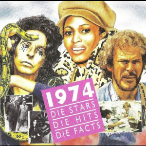 1974 - Die Stars, Die Hits, Die Facts