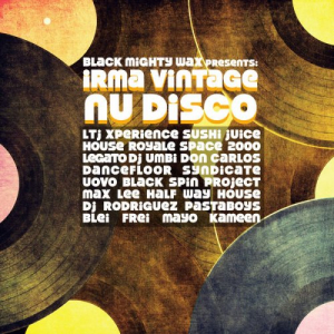 Black Mighty Wax Presents: Irma Vintage Nu Disco