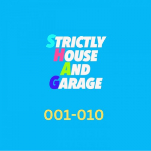 Strictly House And Garage 001 â€“ 010