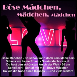 BÃ¶se MÃ¤dchen, MÃ¤dchen, MÃ¤dchen