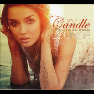 Candle Lounge Vol. 2 - Emotional & Sensual Grooves