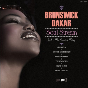 Brunswick / Dakar Soul Stream Vol. 1: The Sweetest Thing