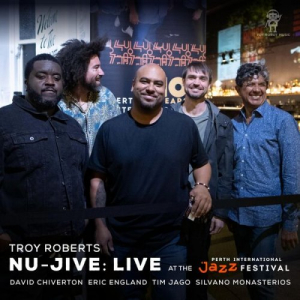 Nu-Jive: Live at the Perth International Jazz Festival