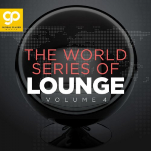 The World Series of Lounge, Vol. 4