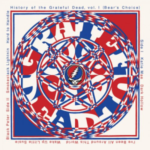 History of the Grateful Dead Vol. 1 (Bear's Choice) [Live] [50th Anniversary Edition]