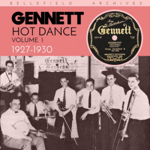 Gennett Hot Dance, Volume 1 (1927-1930)
