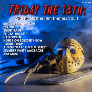 Friday The 13th: Classic Slasher Film Themes Vol. 1