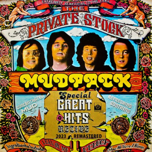 The Private Stock Mudpack: Special Great Hits Recipe (2023 Remastered)