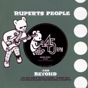 Rupert's People: 45 RPM And Beyond