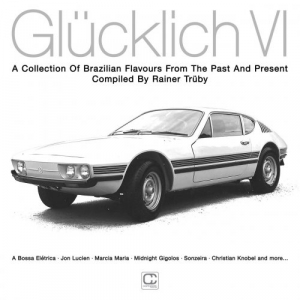 GlÃ¼cklich VI - Compiled by Rainer TrÃ¼by