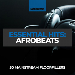 Mastermix Essential Hits: Afrobeats