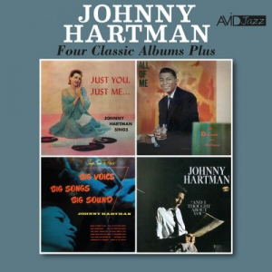 Four Classic Albums Plus (Just You, Just Me / All of Me: The Debonair Mr Hartman / Songs from the Heart / And I Thought About You)