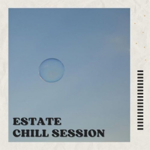 Estate chill session