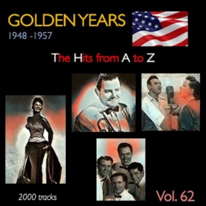 Golden Years 1948-1957 Â· The Hits from A to Z Â· , Vol. 62