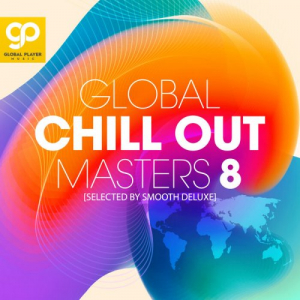 Global Chill Out Masters, Vol. 8