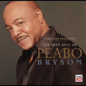 Time Life Presents: The Very Best Of Peabo Bryson