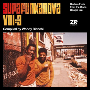 Supafunkanova Vol:3 (Badass Funk From The Disco Boogie Era)