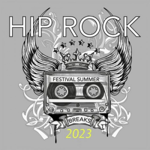 Hip Rock Festival Summer Breaks 2023