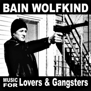 Music for Lovers & Gangsters