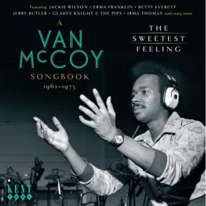 The Sweetest Feeling: A Van Mccoy Songbook 1962-1973