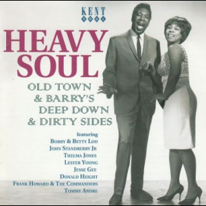Heavy Soul: Old Town & Barry's Deep Down & Dirty Sides