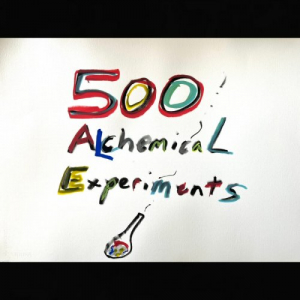 500 Alchemical Experiments