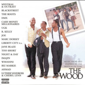 The Wood - Music From And Inspired By The Motion Picture