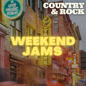 Country and Rock Weekend Jams