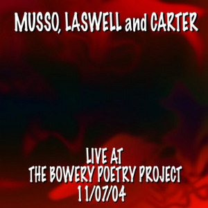 Live at the Bowery Poetry Project 11.07.04