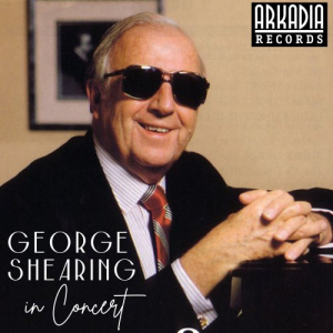 George Shearing In Concert (Live)