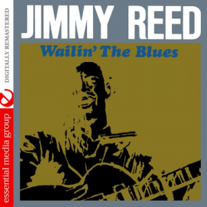 Wailin' The Blues (Digitally Remastered)