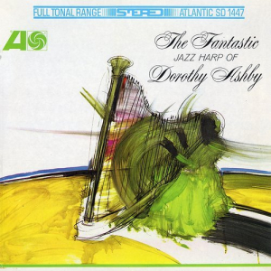 The Fantastic Jazz Harp of Dorothy Ashby